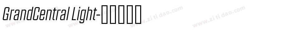 GrandCentral Light字体转换